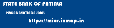 STATE BANK OF PATIALA  PUNJAB BHATINDA JALAL   micr code